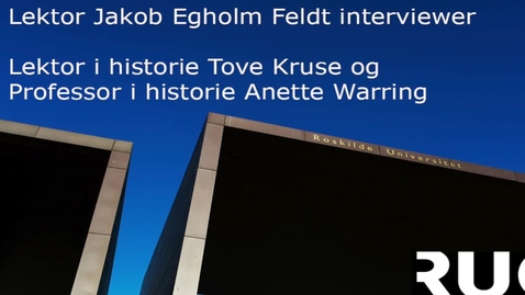 Thumbnail for  Fortider tur/retur Reenactment og historiebrug - Interview med Anette Warring og Tove Kruse