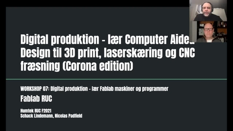 Thumbnail for Digital produktion - lær Computer Aided Design til 3D print, laserskæring og CNC fræsning (Corona edition)