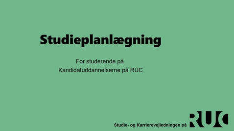 Thumbnail for Kandidat studieplanlægning med Rikke