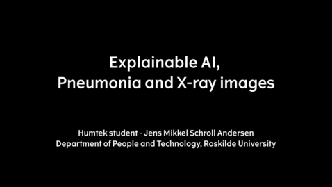 Thumbnail for Explainable AI, Pneumonia and X-ray images