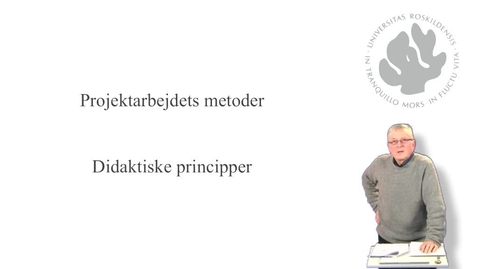 Thumbnail for Jørgen Lerche Nielsen om  didaktiske principper for projektarbejde - del 4 af 10