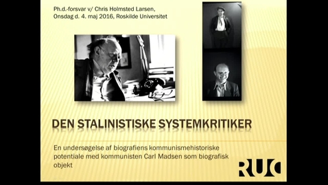 Thumbnail for Ph.D. forsvar ved Chris Holmsted Larsen - del 2