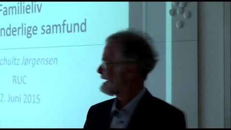 Thumbnail for Familieliv i en Radikaliseret Modernitet: Per Schultz Jørgensen @ Lars Denciks Symposium