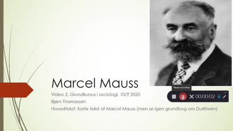 Thumbnail for Video 2 10/9 Mauss og Habitus