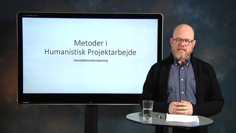 Thumbnail for Metoder i humanistisk projektarbejde