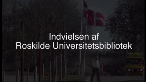 Thumbnail for Roskilde Universitets Biblioteks indvielse 2001