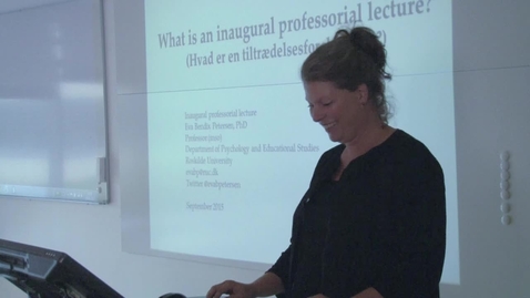 Thumbnail for Professor (mso) Eva Bendix Petersen - What is an Inaugural Professorial Lecture