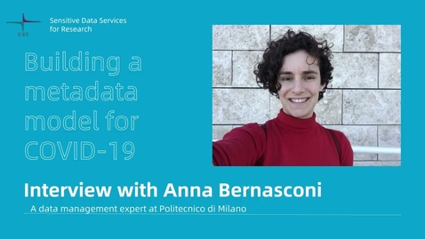 Thumbnail for Building a metadata model for COVID-19: Interview with Anna Bernasconi