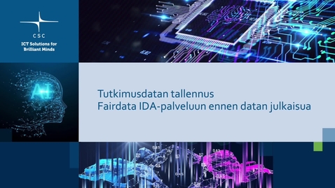 Thumbnail for Tutkimusdatan tallennus Fairdata IDA-palveluun ennen datan julkaisua