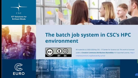 Thumbnail for 5. Batch Job System In CSC's HPC Environment (Lecture)
