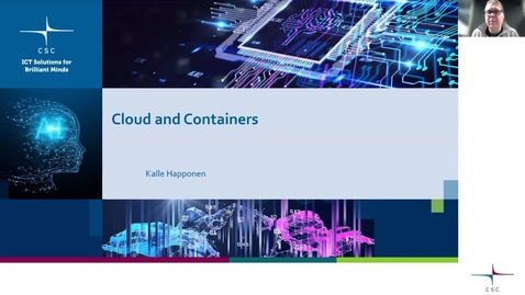 Thumbnail for Cloud and Containers – Kalle Happonen