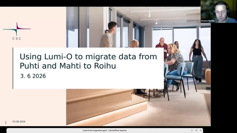 Thumbnail for Using LUMI-O to migrate data from Puhti and Mahti to Roihu (short talk at CSC Research User Support Coffee 2026-06-03)