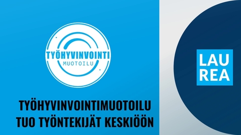 Thumbnail for Työhyvinvointimuotoilu - miten?