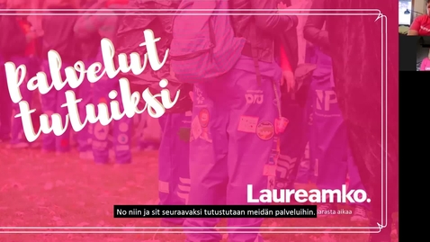 Thumbnail for Laureamko-info osa 2, palvelut (monimuoto- ja verkko-opiskelijoille) kevät 2021