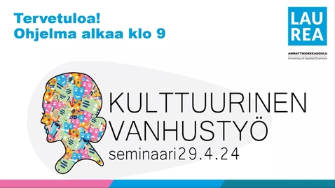 Thumbnail for Kulttuurinen vanhustyö -seminaaritallenne 2024