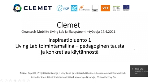 Thumbnail for Mikael Seppälä &amp; Krista Keränen: Living Lab toimintamallina - pedagoginen tausta ja konkretiaa käytännöstä
