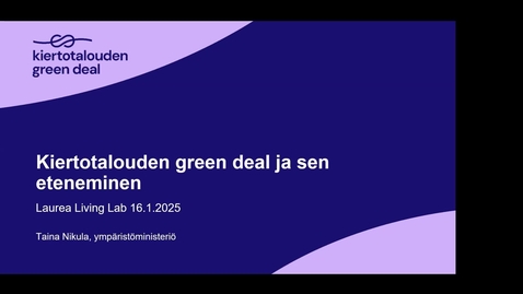 Thumbnail for 16.1.2025 Taina Nikula Kiertotalouden green deal