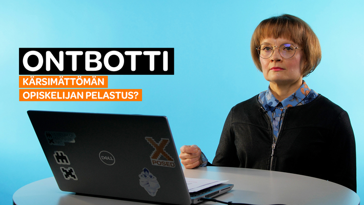 ONTBOTTI: Kärsimättömän opiskelijan pelastus?