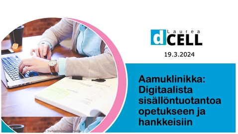 Thumbnail for Aamuklinikka 19.3.2024: Digitaalista sisällöntuotantoa opetukseen ja hankkeisiin
