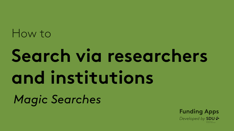 Thumbnail for Funding Apps - Search via researcher or institution (Magic searches)