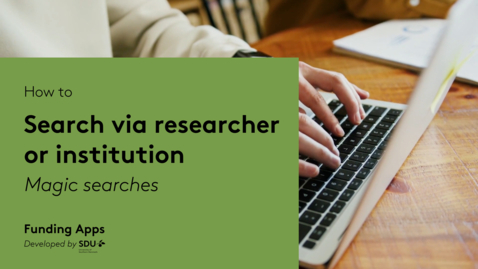 Thumbnail for Funding Apps - Search via researcher or institution (Magic searches)