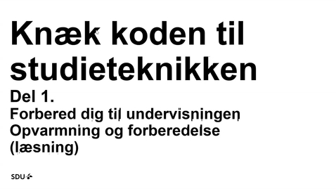Thumbnail for Knæk koden til studieteknikken: Del 1: Forbered dig til undervisningen