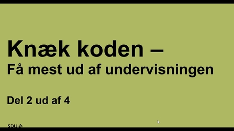 Thumbnail for Knæk koden til studieteknikken: Del 2: Få mest ud af undervisningen
