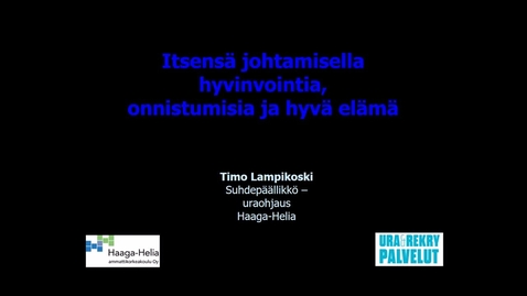 Thumbnail for Itsensä johtamisella hyvinvointia ja onnistumisia