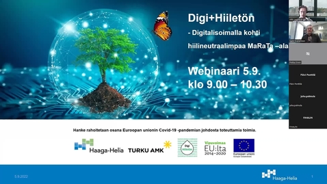 Thumbnail for Digi kohtaa vihreyden - uudet teknologiaratkaisut ekotehokkuuden tukena - Webinaari 5.9.2022 - Digi+Hiiletön-hanke