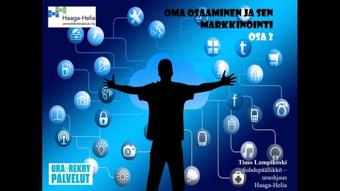 Thumbnail for (Osa 2) Oma osaaminen: markkinointi