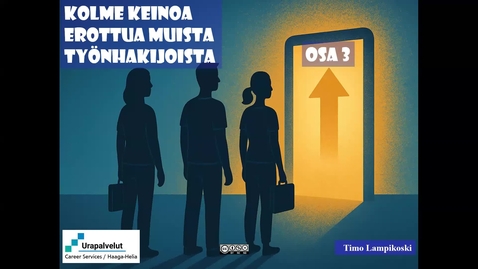 Thumbnail for 3 keinoa erottua muista työnhakijoista (joita 95 % ei käytä!), osa 3