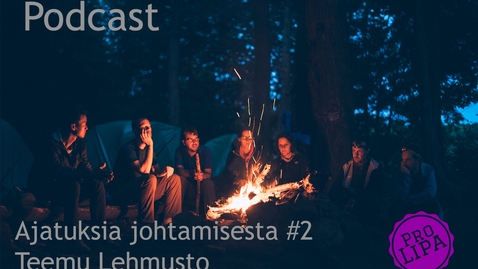 Thumbnail for Ajatuksia johtamisesta 2