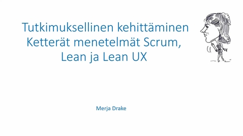 Thumbnail for Ketterät menetelmät Scrum, Lean ja Lean UX