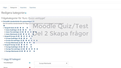 Thumbnail for Moodle Quiz Del 2 Skapa frågor