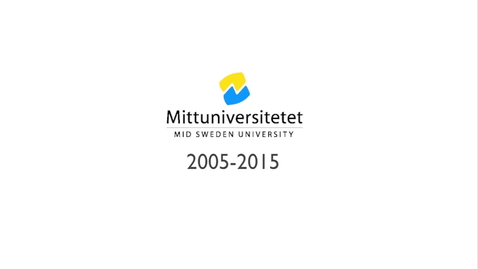 Thumbnail for Mittuniversitetet 10 år