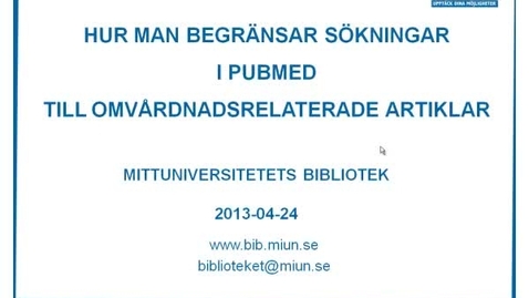 Thumbnail for Hur man hittar omvårdnadsartiklar i Pubmed