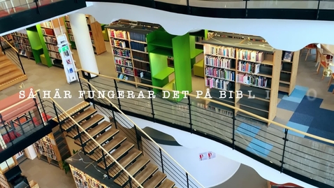 Thumbnail for Så här fungerar det på biblioteket/This is how it works at the library