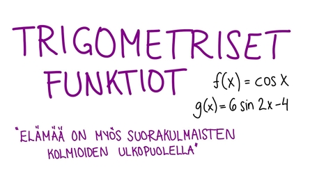 Thumbnail for Geometria ja lineaarialgebra 3 op luento 13 Trigonometriset funktiot