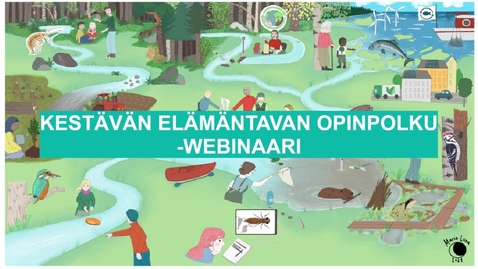 Thumbnail for Kestävän elämäntavan opinpolku -webinaari