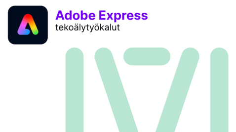 Thumbnail for DigiPala: Adobe Expressin tekoälytyökalut 11.2.2026