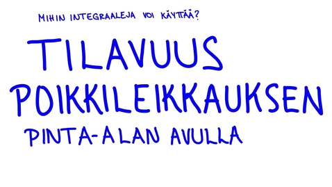 Thumbnail for Integraalilaskenta 2 op Luento 6 Tilavuus poikkileikkausken pinta-alan avulla