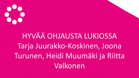 Thumbnail for Hyvää ohjausta lukiossa