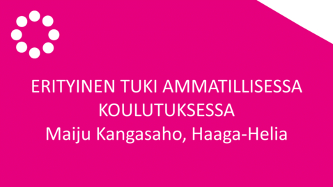 Thumbnail for Erityinen tuki ammatillisessa koulutuksessa