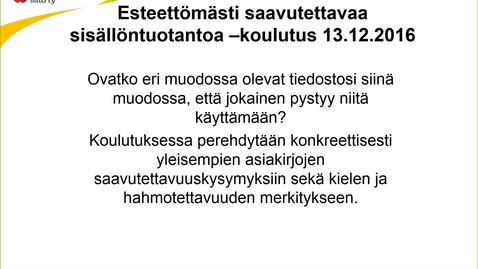 Thumbnail for Saavutettava sisällöntuotanto -koulutus