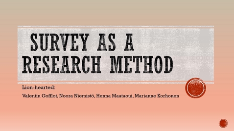 Thumbnail for Survey as a research method by Lion-Hearted team
