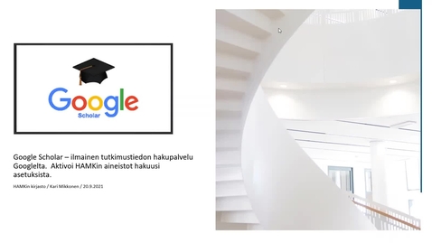 Thumbnail for Google Scholar-tietokannan esittely 20.9.2021