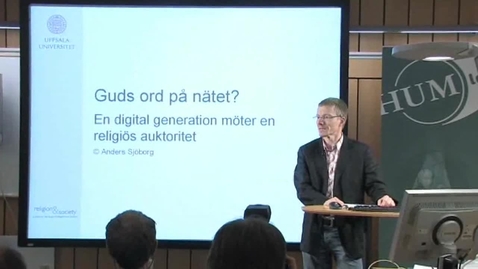 Thumbnail for 070424 Sjöborg: &quot;Guds ord på nätet? En digital generation möter en religiös auktoritet&quot;