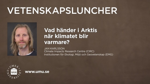 Thumbnail for Vetenskapsluncher Jan Karlsson 4 februari 2016