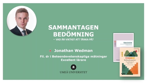 Thumbnail for Sammantagen bedömning - Vad är viktigt att tänka på?
