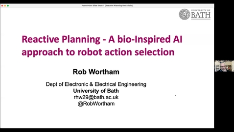 Thumbnail for Rob Wortham: Reactive Planning - A bio-Inspired AI approach to robot action selection